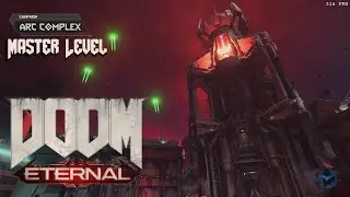 Doom Eternal | Arc Complex ML | Nightmare Deathless (No Super Weapons)