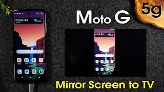 Moto G 5G: как транслировать изображение с экрана на телевизор (Screen Mirroring) | Воспроизведен...