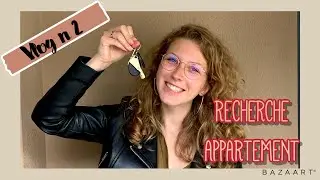 VLOG DEMENAGEMENT 2 - Recherche appartement