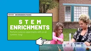 Brownsburg Parks STEM Enrichment Science Experiment