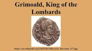 Grimoald, King of the Lombards