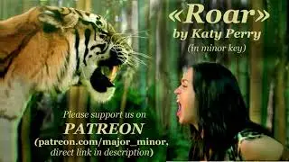 &laquo;Roar&raquo; by Katy Perry in minor key