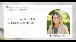 The Link Between Weight and Chronic Pain with Dr. Monique Ferro