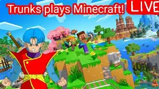Trunks plays minecraft! part 2