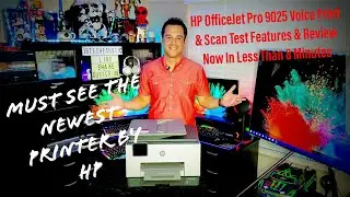HP OFFICEJET PRO 9025 Voice Print & Scanner Test Features & Review Now In Less Than 8 minutes 😉