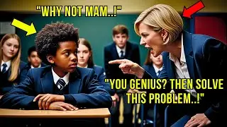 Teacher Traps Student with Tough Math to Humiliate Him &mdash; Not Realizing the Kid&rsquo;s a Hidden Genius