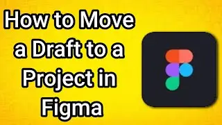 Как перенести черновик в проект в Figma