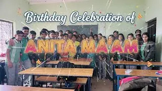 Birthday Celebration of Anita Ma&rsquo;am | Class 7A | Special Moments at School