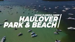 Haulover Park & Beach Miami Florida 2020 Travel Drone Aerial Video