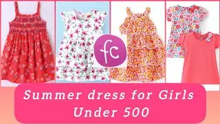 Summer Dress For Girl under 500 #firstcry
