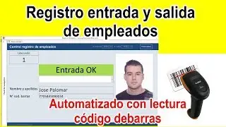 Control entrada y salida empleados con c&oacute;digo de barras (RE2)