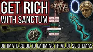 The Ultimate Guide to Farming Trial of the Sekhemas - Sanctum Farm Guide (with Full 20 Minute Run)
