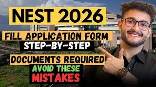 NEST 2026: Fill Application Form Step-By-Step🔥| Documents Required🔥| Mistakes to Avoid ❌