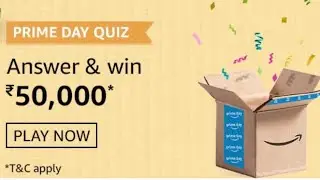 amazon prime day quiz answer and win a chance of ₹50000