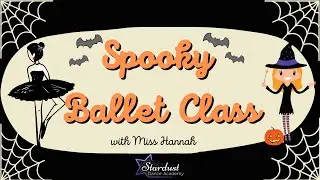 Spooky Ballet Class 🎃🦇 Halloween Dancing Fun!