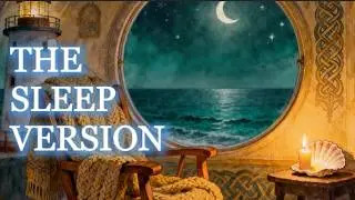 The Lighthouse at the End of the World | A Deep Sleep Story (Inspired by Song of the Sea) 🌊✨