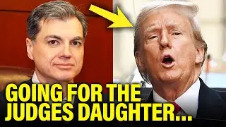 Trump HARASSES Judge&rsquo;s Daughter ONE DAY AFTER Trial Set
