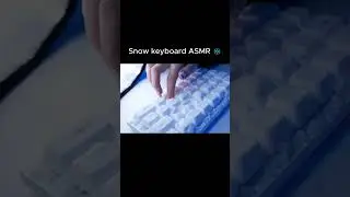 SNOW KEYBOARD SATISFYING ASMR