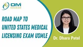 DR.  DHARA PATEL | ROAD MAP TO UNITED STATES MEDICAL LICENSING EXAM | USMLE  PRACTICE MEDICINE IN US