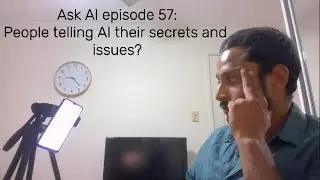 Ask AI episode 57: People are telling AI their deepest secrets?