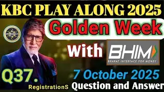 7 October KBC Golden Week with Bhim- Registration T&C |Kbc Golden Week Special Registrations 2025