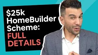 HomeBuilder Grant Explained [$25k BONUS scheme for home buyers!]