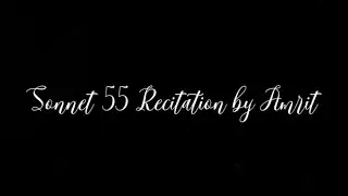 Poetry Recitation | Sonnet 55 | William Shakespeare |