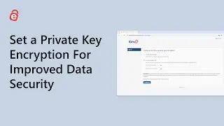 How to Set a Private Key Encryption For Improved Data Security | IDrive Web Application