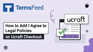 How to Add I Agree to Legal Policies on Ucraft Checkout Page