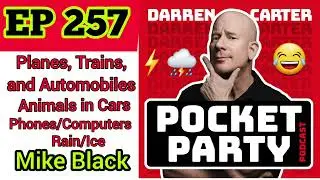 EP 257 Comedian Darren Carter Podcast Comedy Store's Mike Black #Podcast #standupcomedian #funny