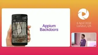 Application Backdoor via Appium - Rajdeep Varma | Appium Conf 2018