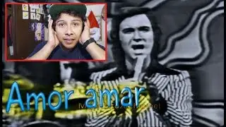 Camilo Sesto - Amor Amar - REACCIÓN