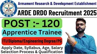 ARDE DRDO Recruitment 2025 | Armament Research & Development Establishment Recruitment 2025 |