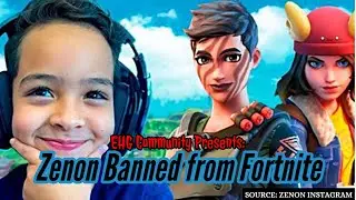 EHGCommunity: (Zenon Ban From Fortnite)