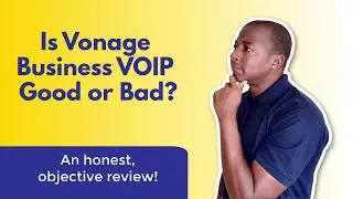 Is Vonage Business VOIP phone service GOOD or BAD?