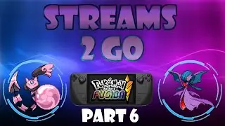 Pokemon Infinite Fusion Part 6 (Steam Deck)