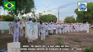30/11/25: THE LONGEST DAY ( O MAIS LONGO DOS DIAS ): RATIONAL CULTURE BAND OF CUIAB&Aacute; / MT - BRASIL