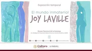 El mundo inmaterial. Joy Laville | Exposición temporal 2025