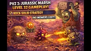 PVZ 2: Юрское болото, уровень 32 | Идеальная стратегия защиты в первобытных условиях! 🦖