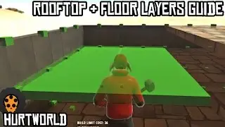 How To Make Multiple Rooftop and Floor Layers | HURTWORLD