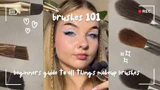 Brushes 101: Beginners guide to all things makeup brushes