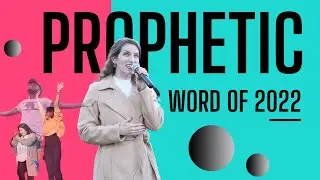 PROPHETIC WORD OF 2022 | Apostle Kathryn Krick