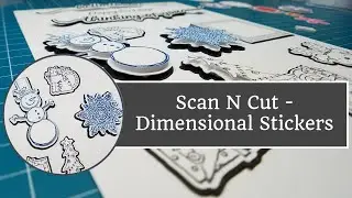Scan N Cut - Dimensional Stickers