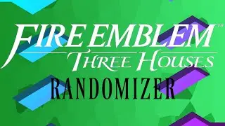 Oh what FRESH HELL is this? - Fire Emblem: Three Houses Randomizer