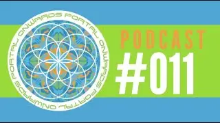 ONWARDS PORTAL PODCAST EPISODE #011 - Tom Bazis