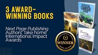 3 Award-Winning Books | Next Page Publishing Authors Take Home International Impact Awards