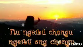 Changlim (Gabriel):Nu Ngeib&uuml; Chanyu (chang lyrics)