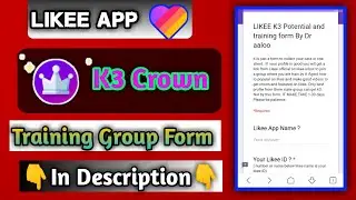 Likee App par K3 Crown Milega Sabhi ko Form fill kar lo.