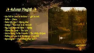 Playlist for the feeling of falling in love & getting lost in thoughts 🍁🍂 aesthetic & cozy playlist✨