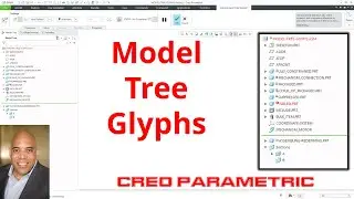 Creo Parametric - Model Tree Glyphs